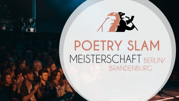 Poetry Slam Meisterschaft Berlin/Brandenburg
